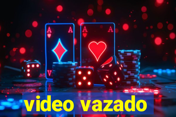 video vazado